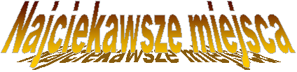 Najciekawsze miejsca